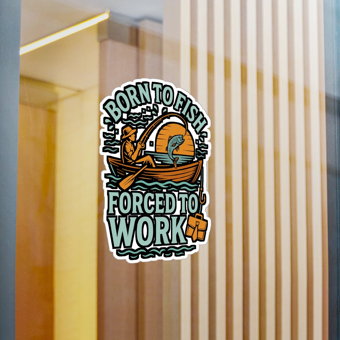 Fishing Sticker Born to Fish Forced to Work Decals – Funny Angler Gift for Fisherman, Waterproof Vinyl for Laptop or Water Bottle, Angling Accessory