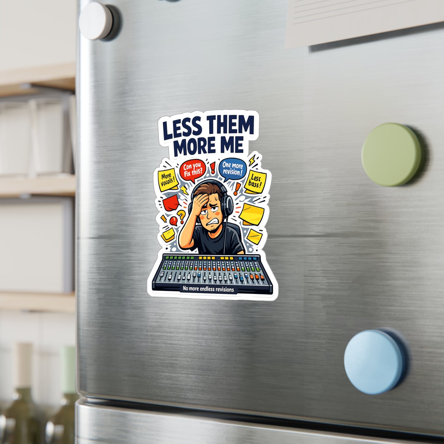 Audio Engineer Sticker Less Them, More Me Waterproof Vinyl Decals for Laptop, Water Bottle, Sound Engineer Audio Technician Monitor Design