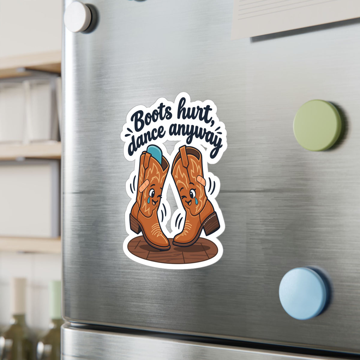 Line Dance Sticker - Boots Hurt, Dance Anyway - Country-Life Decals for Western Dancers, Laptops & Water Bottles