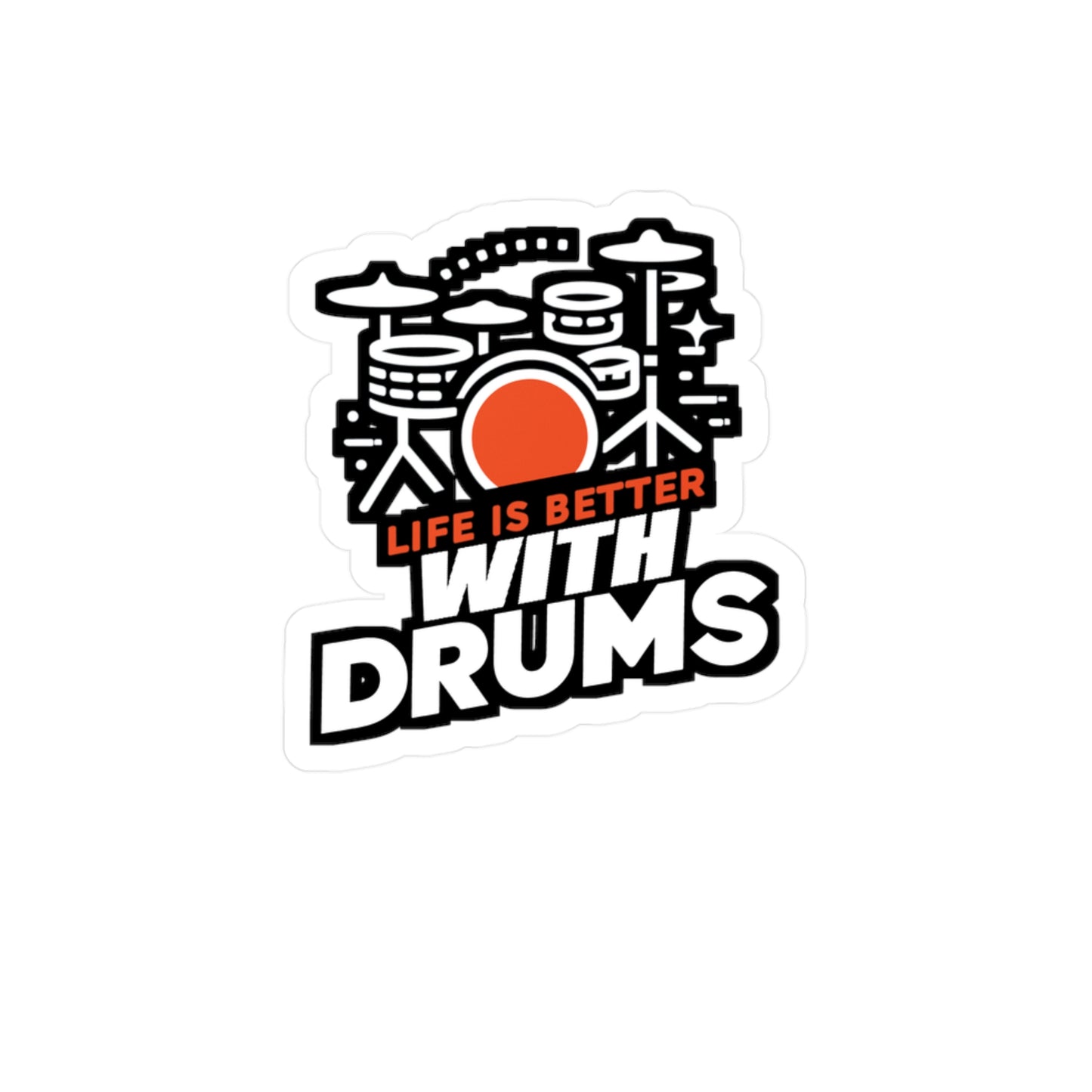 Life is better with drums - Audio-engineer Sticker for Laptop Sticker. Water Bottle Sticker, Vinyl Monitor Decal - Audio-engineer Gift