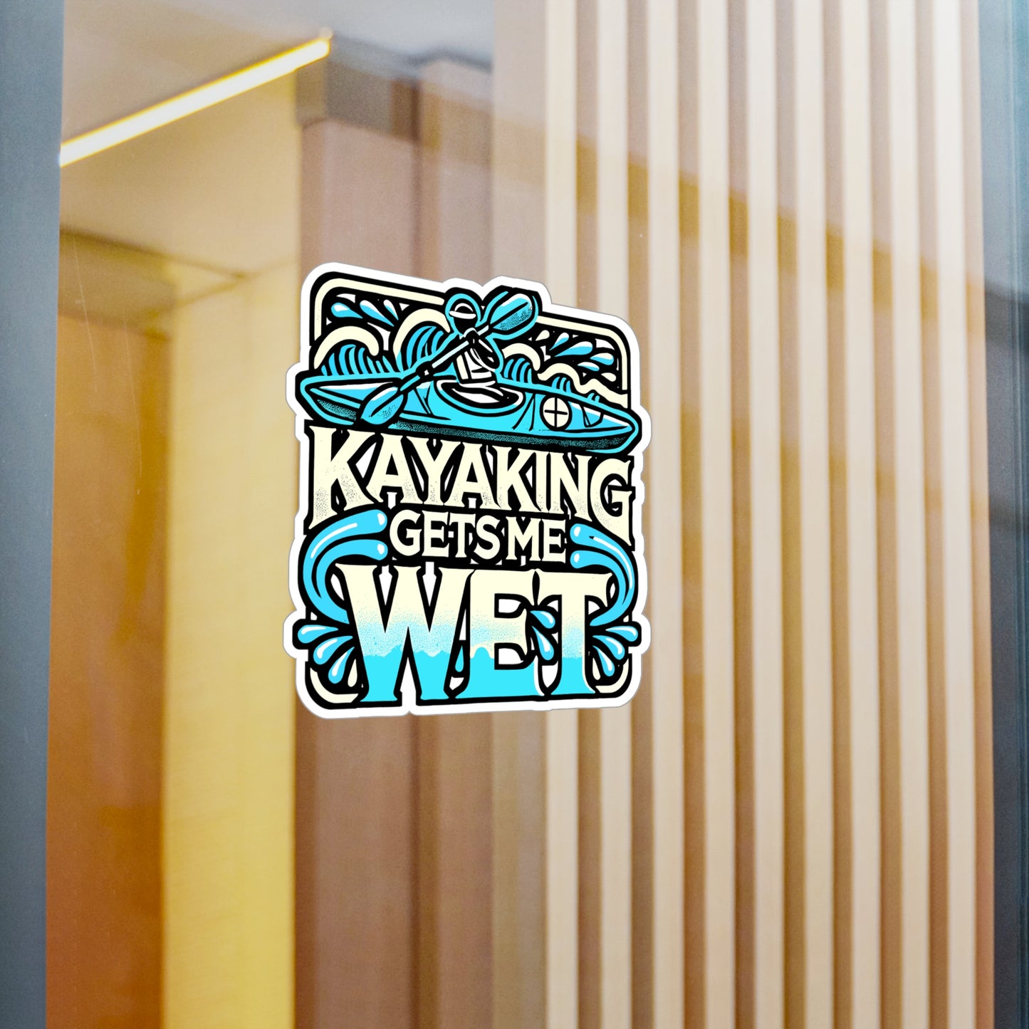 Kayaking Gets Me Wet – Vinyl Kayak Sticker for Car Window, Laptop & Water Bottle | Canoe Decal, Kayak Gift for Outdoor Lover