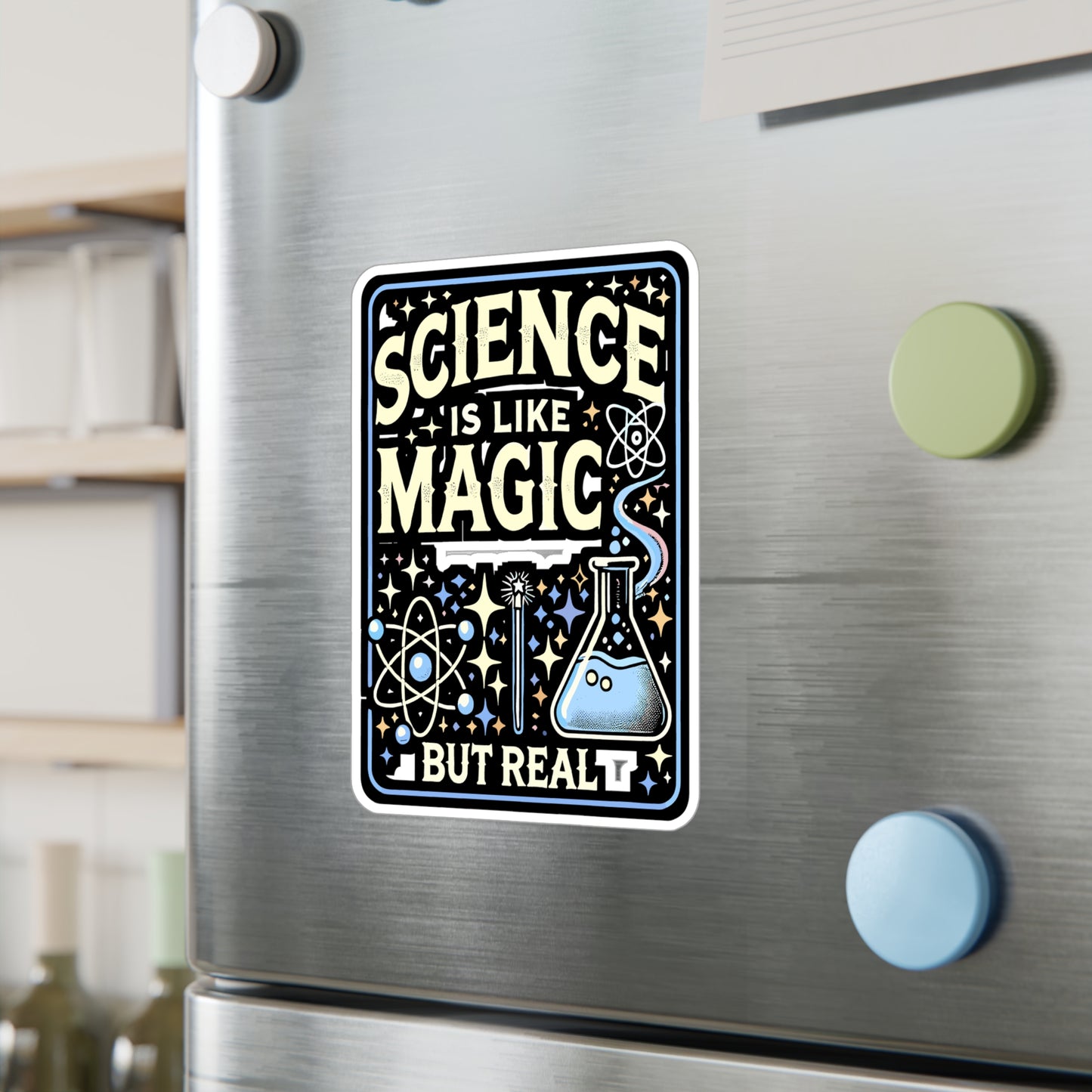 Science Is Like Magic But Real - Science Sticker for Laptop Sticker. Water Bottle Sticker, Vinyl Magic Decal - Science Gift