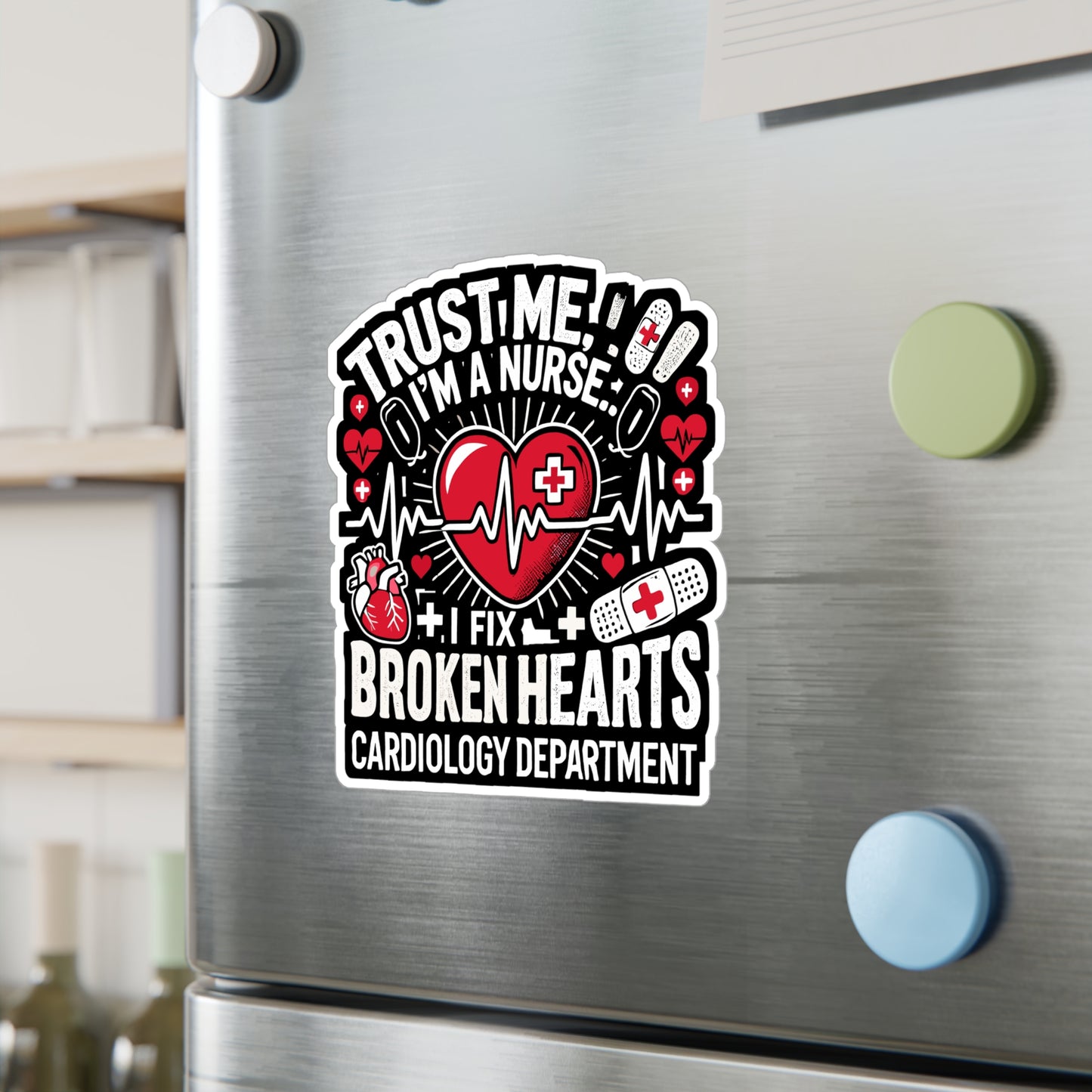 Trust me, I'm a Nurse I fix broken hearts Cardiology Department - Nurse Sticker for Laptop Sticker. Water Bottle Sticker, Vinyl Nursing-student Decal - Nurse Gift