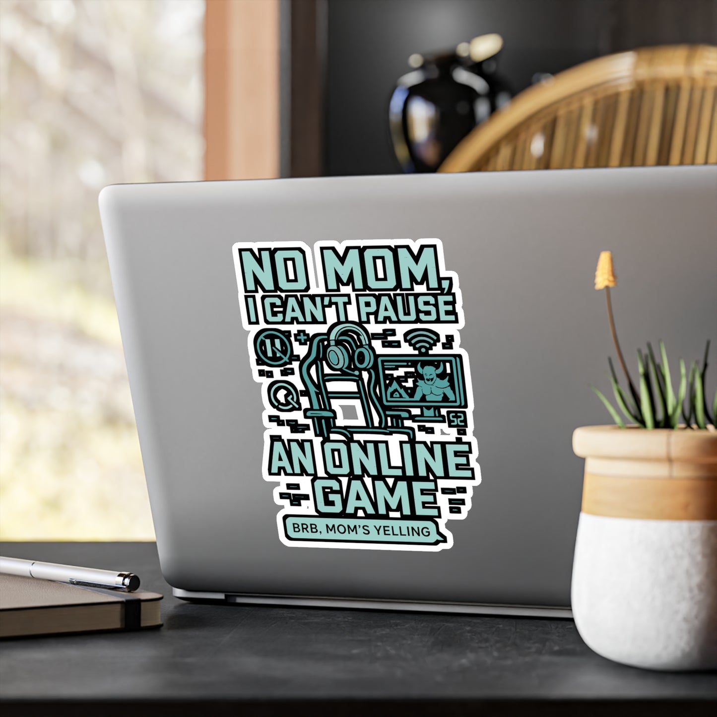 Gaming Sticker – "No Mom, I Can't Pause An Online Game" Vinyl Decals, Waterproof Gamer Accessory for Laptop, Water Bottle