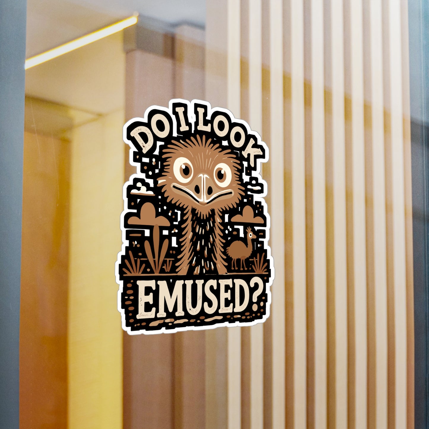 Do I Look Emused? - Emu Sticker for Car Window Laptop Sticker. Water Bottle Sticker, Vinyl Quirky animal Decal, Bird Sticker - Emu Gift